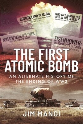 bokomslag The First Atomic Bomb