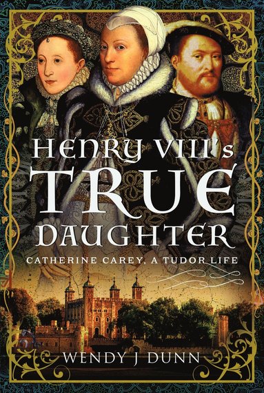 bokomslag Henry VIII's True Daughter