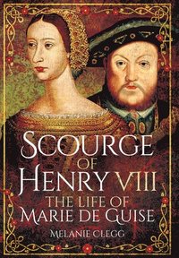 bokomslag Scourge of Henry VIII