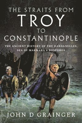 The Straits from Troy to Constantinople 1