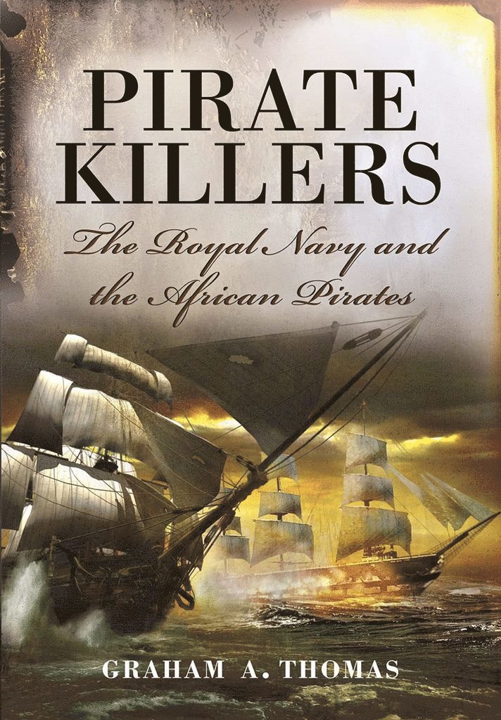 Graham A Thomas, Graham A. Thomas - Pirate Killers, Häftad