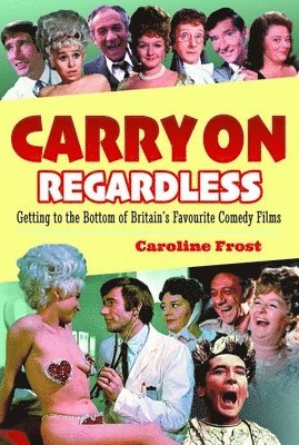 Caroline Frost, Caroline Mary Frost - Carry On Regardless, Häftad