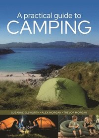 bokomslag A Practical Guide to Camping