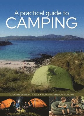 A Practical Guide to Camping 1