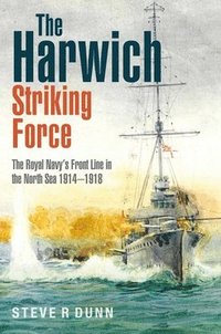 bokomslag The Harwich Striking Force