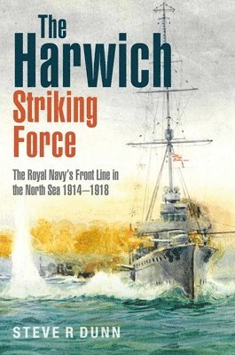 The Harwich Striking Force 1