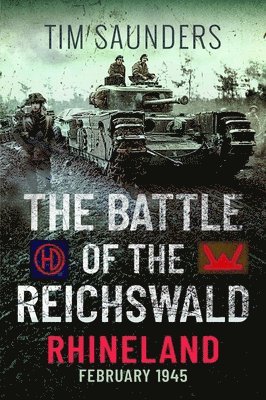 Battle of the Reichswald - Rhineland