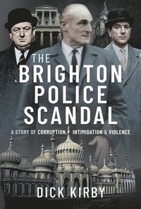 bokomslag The Brighton Police Scandal