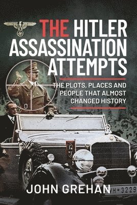 Hitler Assassination Attempts 1