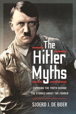 Hitler Myths