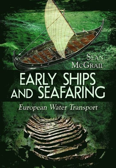 bokomslag Early Ships and Seafaring