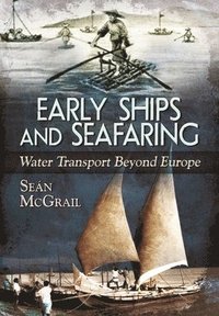 bokomslag Early Ships and Seafaring