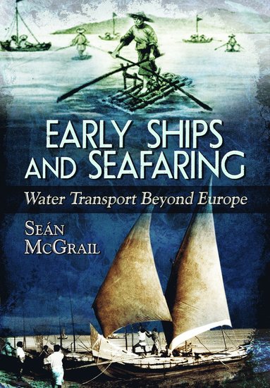 bokomslag Early Ships and Seafaring