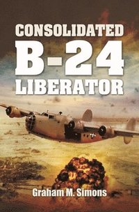 bokomslag Consolidated B-24 Liberator