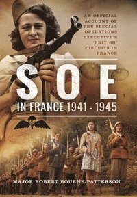 bokomslag SOE In France, 1941-1945