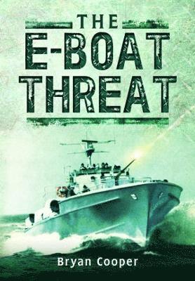 The E-Boat Threat 1