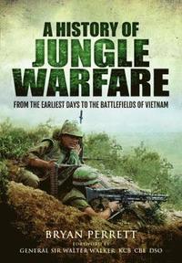 bokomslag A History of Jungle Warfare
