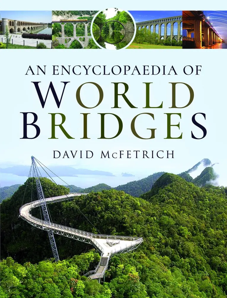 David McFetrich - Encyclopaedia of World Bridges, Häftad. Tillgänglighet: Kommande
