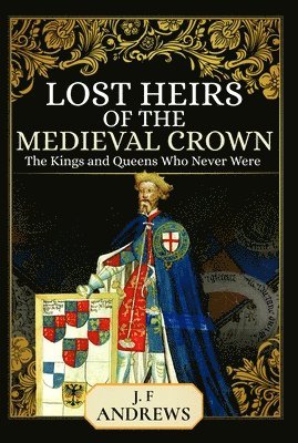 Lost Heirs of the Medieval Crown 1