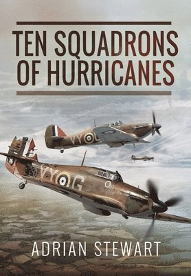 bokomslag Ten Squadrons of Hurricanes