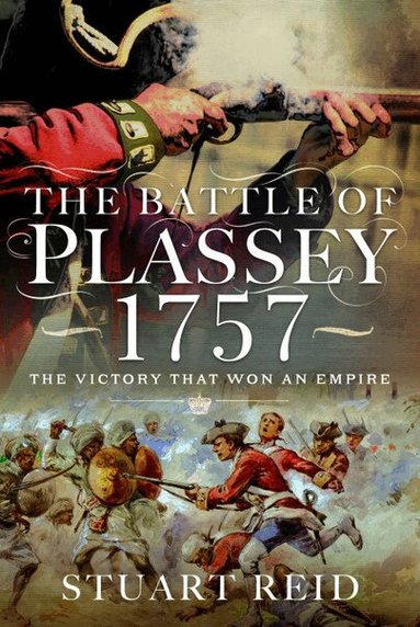Stuart Reid - Battle of Plassey 1757, Häftad
