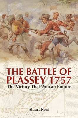 bokomslag The Battle of Plassey 1757