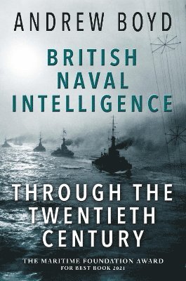 bokomslag British Naval Intelligence through the Twentieth Century