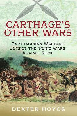 bokomslag Carthage's Other Wars