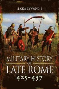 bokomslag Military History of Late Rome 425457