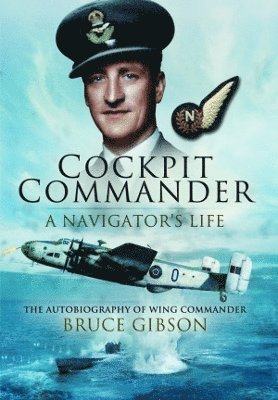 bokomslag Cockpit Commander: A Navigator's Life