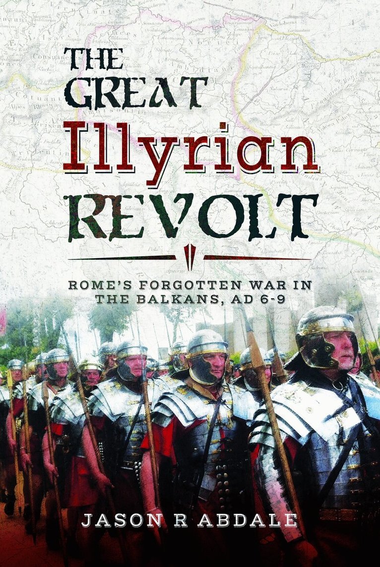 Jason R Abdale - Great Illyrian Revolt, Häftad