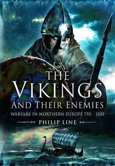 Philip Line - Vikings and their Enemies, Häftad