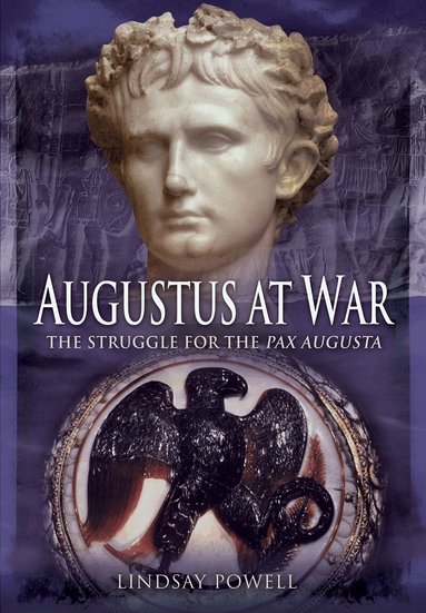 Lindsay Powell - Augustus at War, Häftad