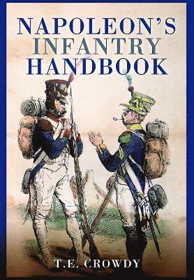 Napoleon's Infantry Handbook 1