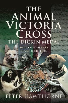 Peter Hawthorne - The Animal Victoria Cross, Häftad
