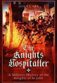 bokomslag The Knights Hospitaller