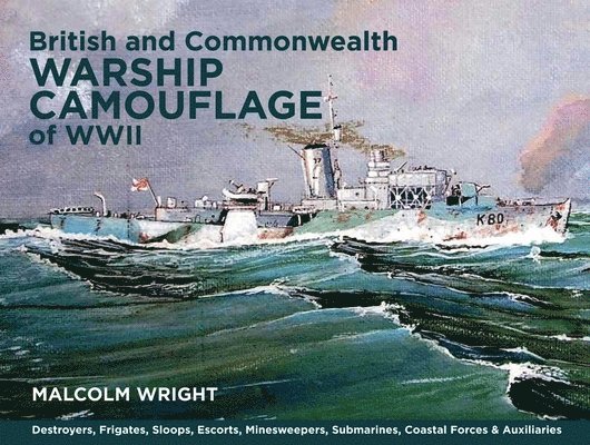 British and Commonwealth Warship Camouflage of WWII 1