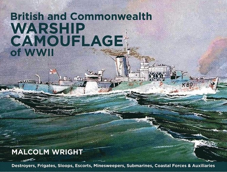 Malcolm George Wright, Malcolm George Wright - British and Commonwealth Warship Camouflage of WWII, Häftad