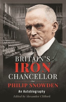 Britains Iron Chancellor 1