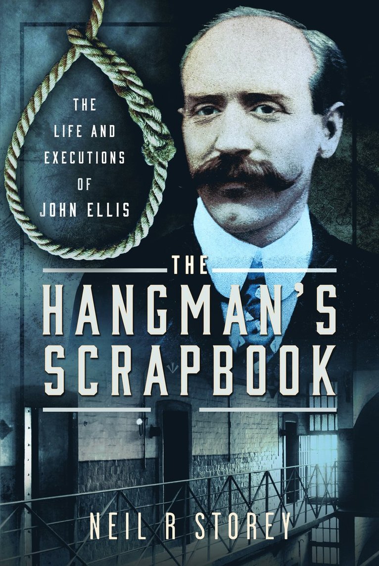 Neil R Storey, Neil R. Storey - Hangman's Scrapbook, Inbunden