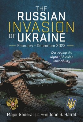 bokomslag The Russian Invasion of Ukraine, February - December 2022