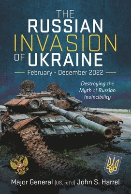 John S Harrel, John S. Harrel - Russian Invasion of Ukraine, February - December 2022, Inbunden
