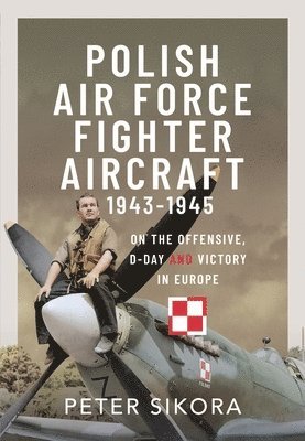 Polish Air Force Fighter Aircraft, 1943-1945 1