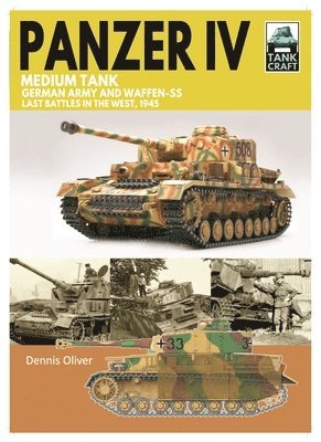 Dennis Oliver - Tank 43 Panzer IV Medium Tank, Häftad