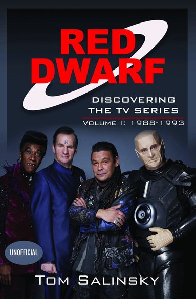 Tom Salinsky - Red Dwarf: Discovering the TV Series, Inbunden