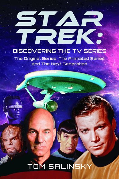 Tom Salinsky - Star Trek: Discovering the TV Series, Inbunden