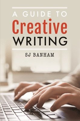 A Guide to Creative Writing 1