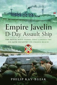 bokomslag Empire Javelin, D-Day Assault Ship