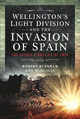 bokomslag Wellington's Light Division and the Invasion of Spain