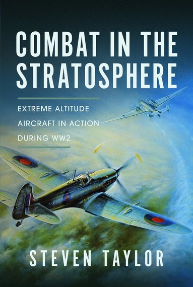 Steven Taylor - Combat in the Stratosphere, Inbunden